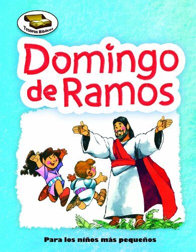 Domingo de Ramos (Tesoros Bíblicos)