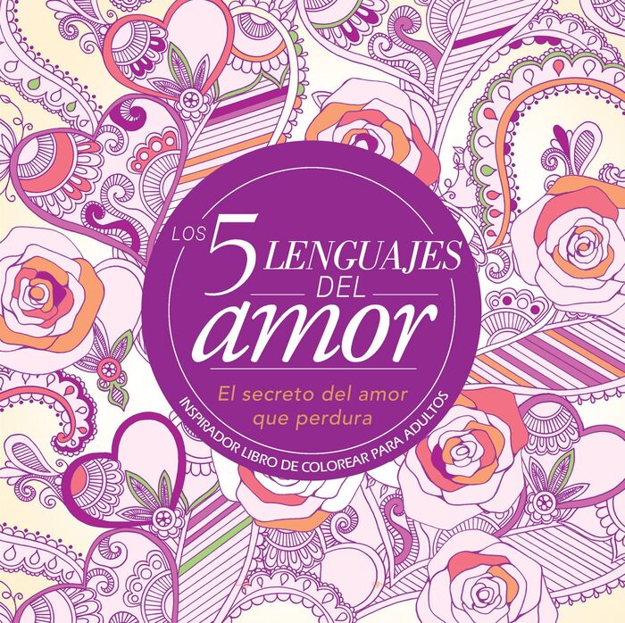 Los cinco lenguajes del amor (Libro para colorear)
