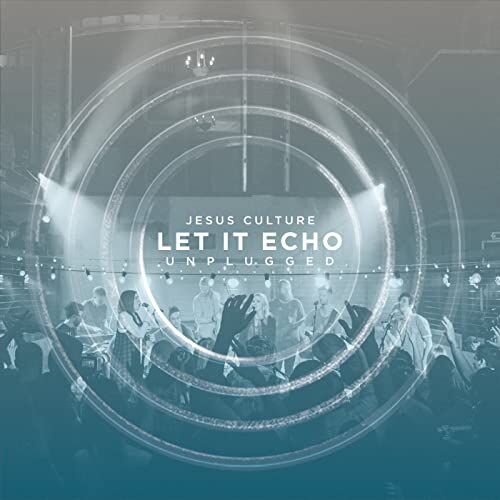 CD. Let it echo. Unplugged