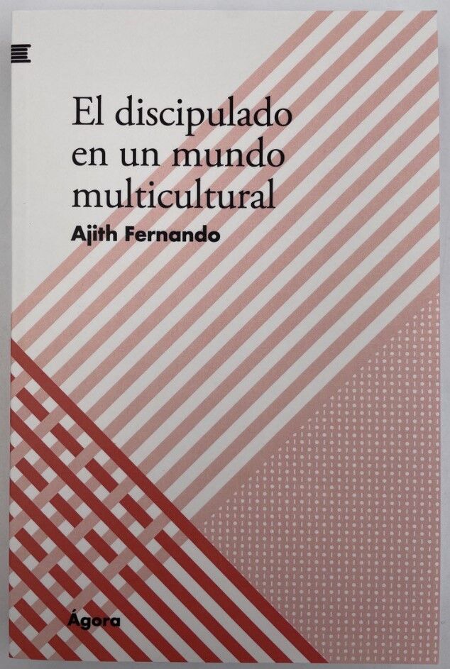 El discipulado en un mundo multicultural. Colección Ágora.