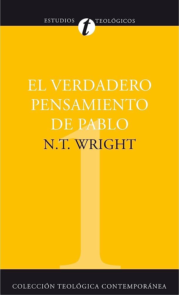 1. VERDADERO PENSAMIENTO DE PABLO (Colección Teología Contemporánea Clie)