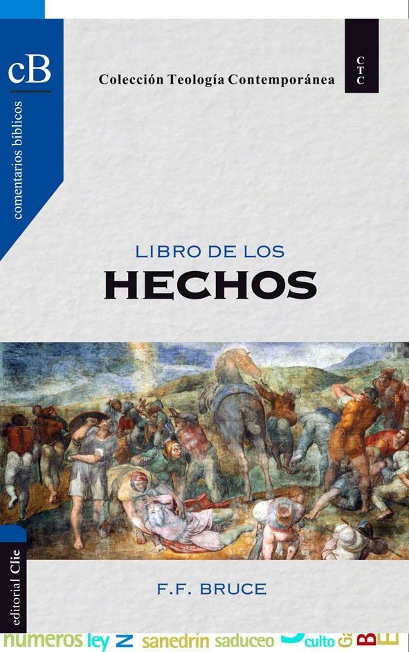 El libro de los Hechos (Colección Teología Contemporánea)