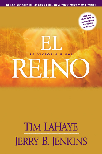 Dejados Atrás. Vol XIII.El Reino - Tim La Haye/ Jerry B.Jenkins ...