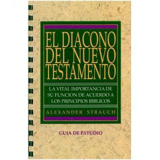 El diácono del Nuevo Testamento (guía de estudio)