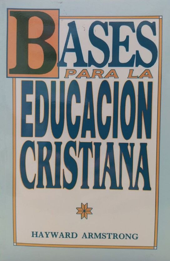 Bases para la educación cristiana
