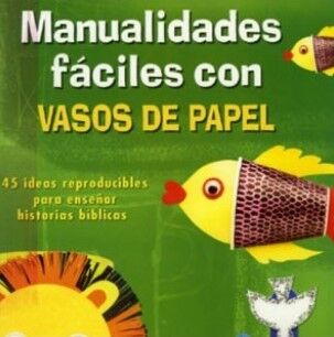 Manualidades fáciles con vasos de papel 