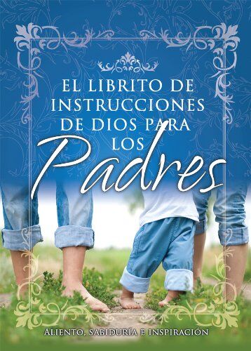 El librito de instrucciones de Dios para Padres - Edición nueva (bolsillo)