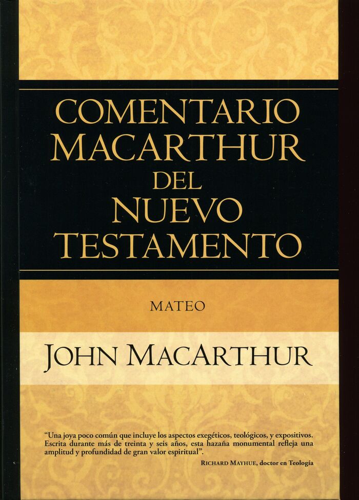 Mateo: Comentario Bíblico del Nuevo Testamento Macarthur
