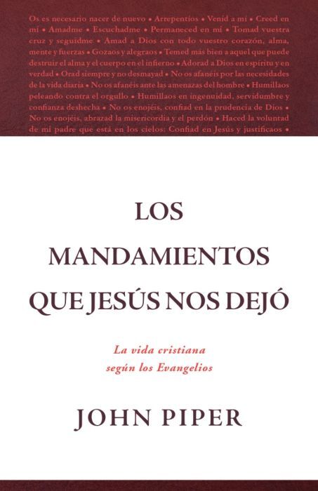 Los mandamientos que Jesús nos dejó