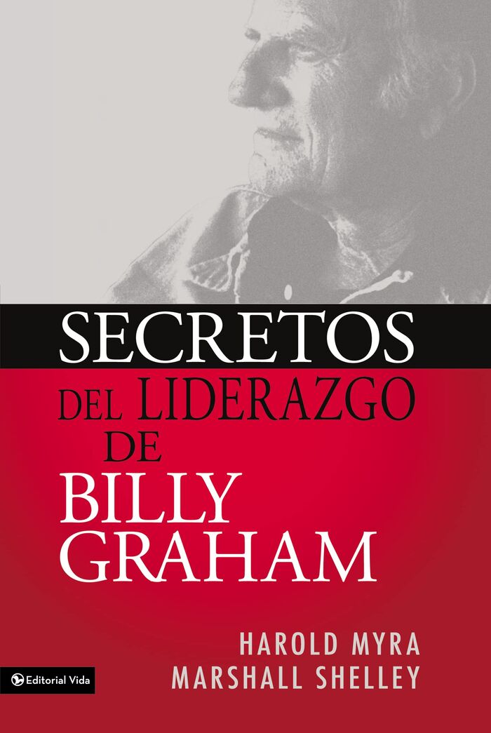 SECRETOS DE LIDERAZGO DE BILLY GRAHAM