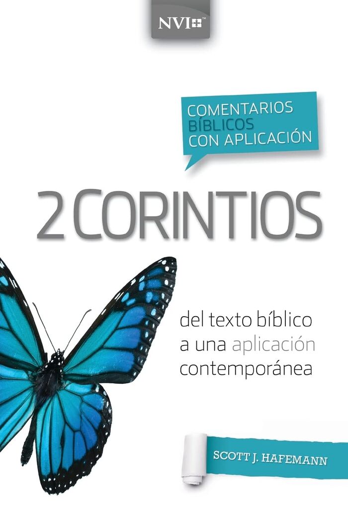 2 Corintios. Comentario Bíblico Con Aplicación NVI