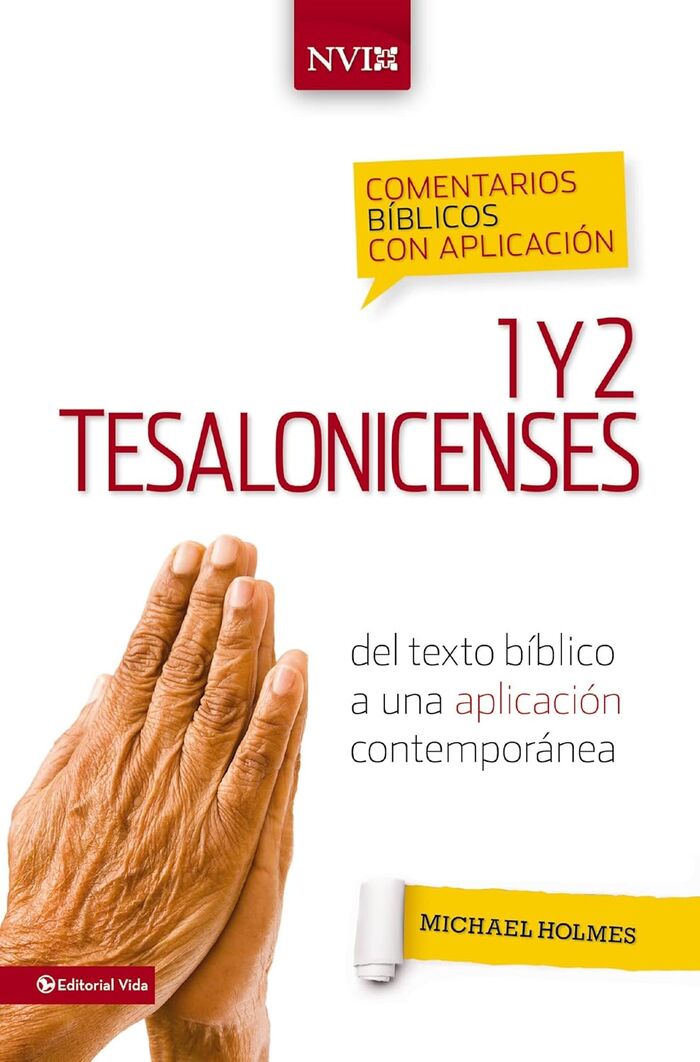 1 y 2 Tesalonicenses.  Comentario Bíblico Con Aplicación NVI