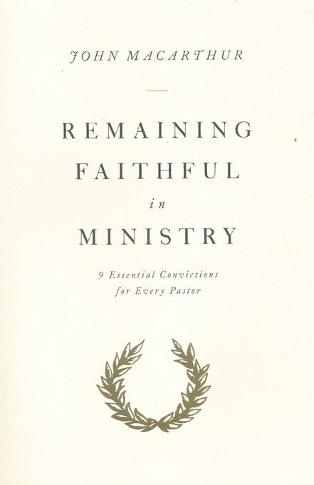 Remaining Faithful in Ministry (inglés)