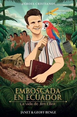 Jim Elliot - Emboscada en Ecuador: HC