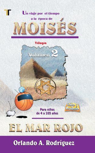 Moisés, el Mar Rojo (Volumen 2)