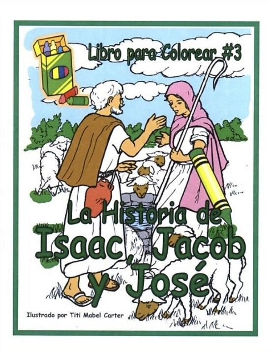 La historia de Isaac, Jacob y José. Libro para colorear