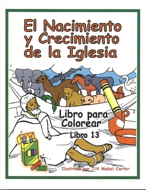 El nacimiento y crecimiento de la iglesia. Libro para colorear