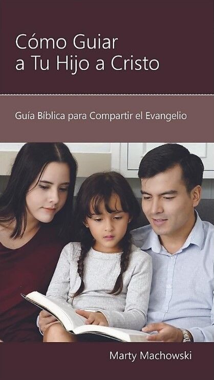 Como guiar a tu hijo a Cristo (bolsillo)