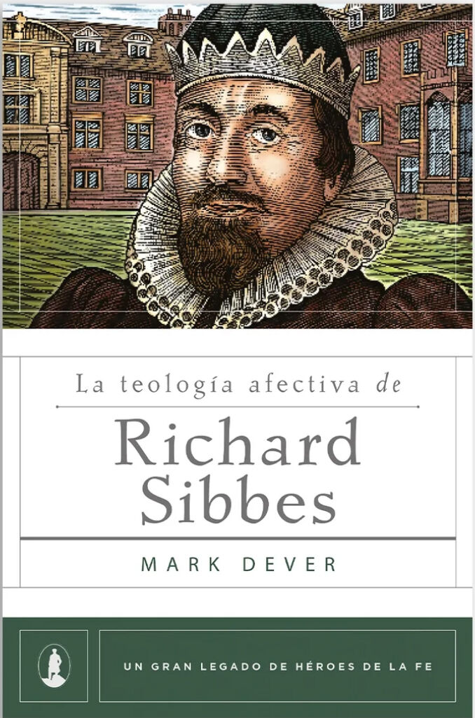 La teología afectiva de Richard Sibbes