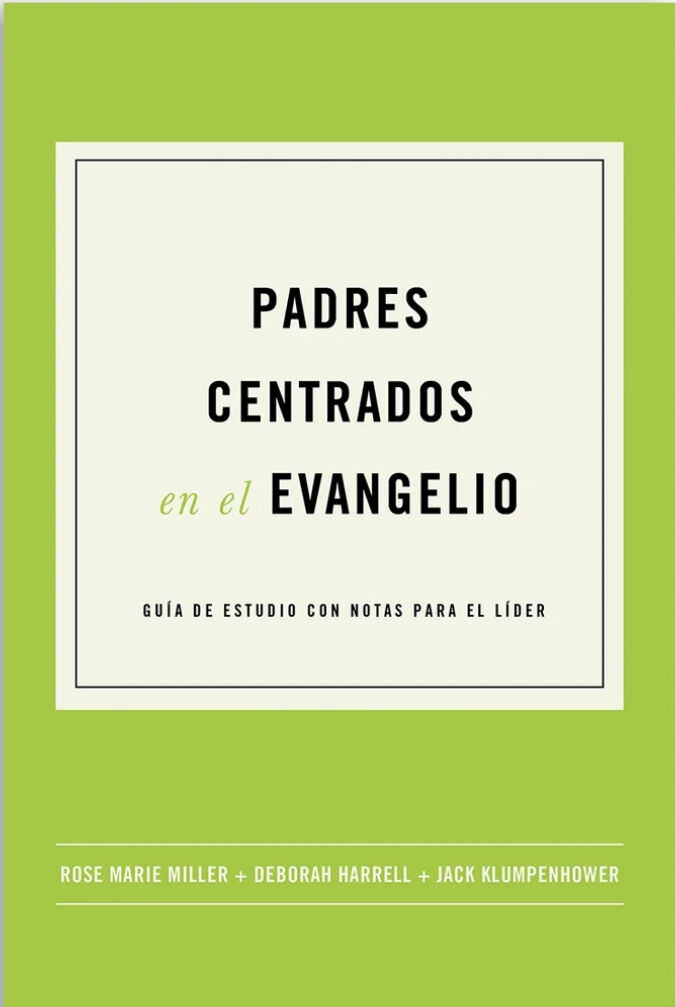 Padres centrados en el evangelio