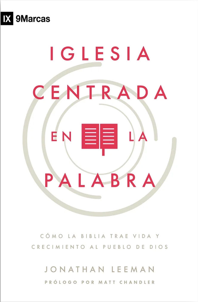 Iglesia centrada en la Palabra