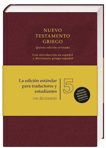 Nuevo Testamento Griego con Diccionario Griego-Español (5ª edición)