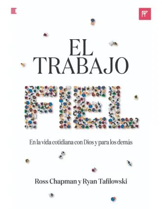 El trabajo fiel