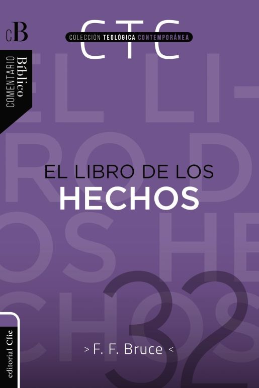 El libro de los Hechos (Colección Teología Contemporánea)