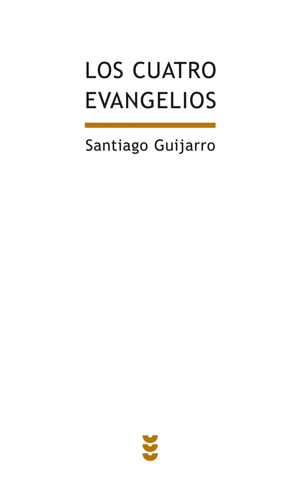 Los Cuatro Evangelios Santiago Guijarro 9788430117307 Comprar