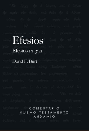 Efesios (Volumen I). Comentario Nuevo Testamento Andamio