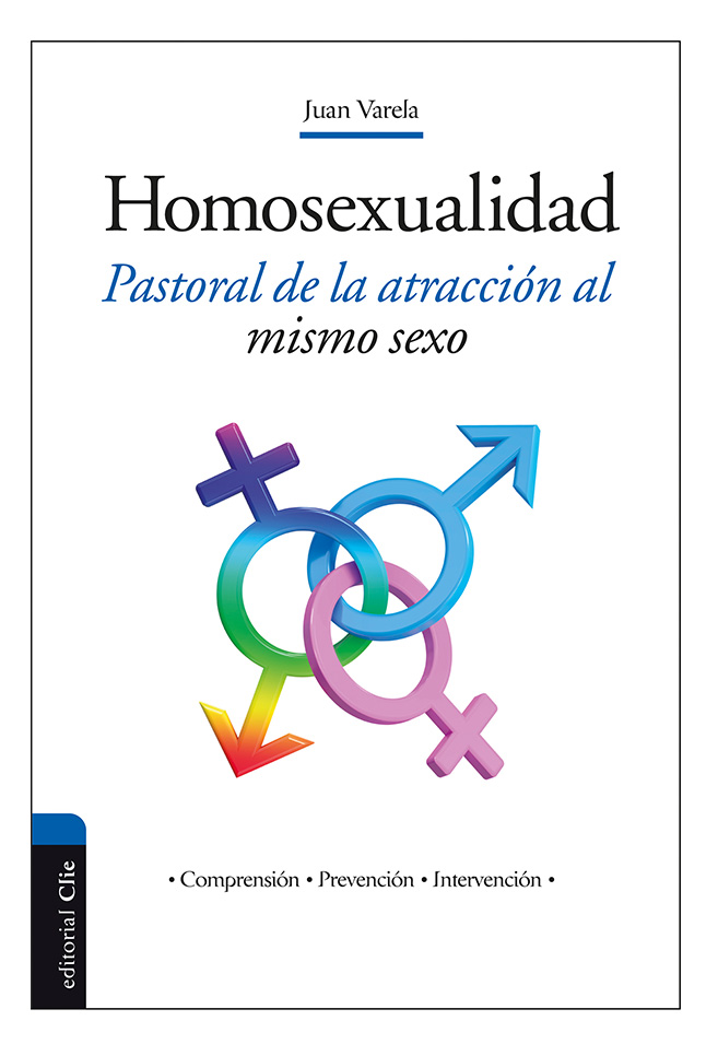 Homosexualidad.Pastoral de la atracción al mismo sexo.