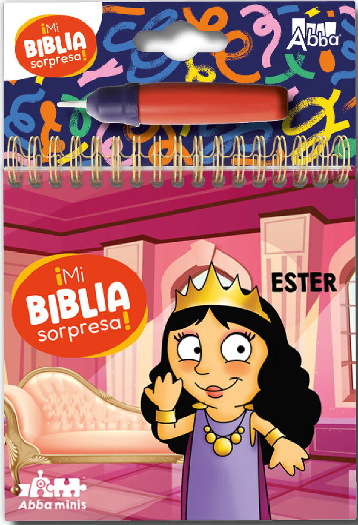 Ester. Colección Mi Biblia Sorpresa. Pinta con Agua.